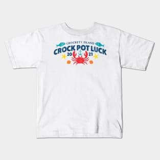 Crockett Island Crock Pot Luck (Variant) Kids T-Shirt